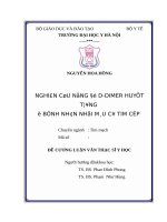 NGHIÊN cứu NỒNG độ d DIMER HUYẾT TƯƠNG ở BỆNH NHÂN NHỒI máu cơ TIM cấp 