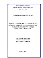 Nghiên cứu ảnh hưởng của những yếu tố kiểm soát nội bộ tới chất lượng giáo dục đại học của các trường đại học ngoài công lập ở việt nam 