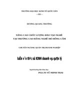 Luận văn thạc sỹ - Nâng cao chất lượng đào tạo nghề tại Trường Cao Đẳng nghề mỏ Hồng Cẩm
