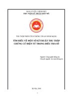 TÌM HIỂU VỀ MỘT SỐ KĨ THUẬT THU THẬP CHỨNG CỨ ĐIỆN TỬ TRONG ĐIỀU TRA SỐ