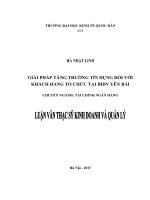 Luận văn thạc sỹ - Giải pháp tăng trưởng tín dụng đối với khách hàng tổ chức tại Ngân hàng TMCP Đầu tư và Phát triển Việt Nam - Chi nhánh Yên Bái