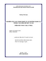 Nghiên cứu lựa chọn dụng cụ và đường dụng cụ trong tạo hình bề mặt tự do trên máy phay CNC 3 trục 