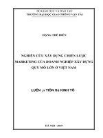 Nghiên cứu xây dựng chiến lược marketing của doanh nghiệp xây dựng quy mô lớn ở việt nam 