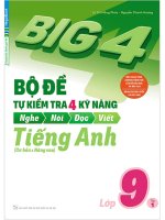 FILE WORD bộ big 4 bộ đề tự kiểm tra 4 kỹ năng nghe – nói – đọc – viết (cơ bản và nâng cao) tiếng anh lớp 9 học kì 1 