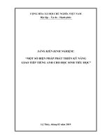 skkn một số BIỆN PHÁP PHÁT TRIỂN KỸ NĂNG GIAO TIẾP TIẾNG ANH CHO HỌC SINH TIỂU HỌC” 