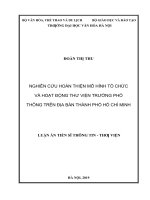 Nghiên cứu hoàn thiện mô hình tổ chức và hoạt động thư viện trường phổ thông trên địa bàn thành phố hồ chí minhj 