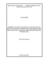 Nghiên cứu nâng cao năng lực quản lý dự án đầu tư xây dựng cơ sở hạ tầng giao thông nông thôn theo tiêu chí nông thôn mới trên địa bàn tỉnh bắc kạn 