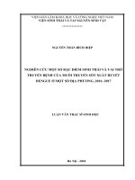 Nghiên cứu một số đặc điểm sinh thái và vai trò truyền bệnh của muỗi truyền sốt xuất huyết dengue ở một số địa phương, 2016 2017 