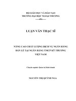 LUẬN văn THẠC sĩ nâng cao chất lượng dịch vụ ngân hàng bán lẻ tại ngân hàng 