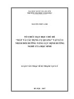 Tổ chức dạy học chủ đề “ mắt và các dụng cụ quang” vật lý 11 nhằm bồi dưỡng năng lực định hướng nghề của học sinh 