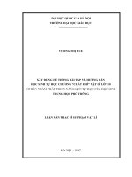 Xây dựng hệ thống bài tập và hướng dẫn học sinh tự học chương chất khí  vật lí lớp 10 cơ bản nhằm phát triển năng lực tự học của  học sinh trung học phổ thông 