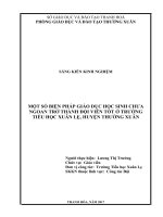 Một số biện pháp giáo dục học sinh chưa ngoan trở thanh đội viên tốt ở trường tiểu học xuân lẹ 