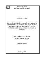 Ảnh hưởng của các hoạt động marketing mix đến tài sản thương hiệu định hướng khách hàng trường hợp sản phẩm nước uống đóng chai trên thị trường đà nẵng 