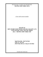 MỘT số BIỆN PHÁP NHẰM GIÁO dục đạo đức lứa TUỔI CHO học SINH lớp CHỦ NHIỆM 10c4 – TRƯỜNG THPT TRIỆU sơn 