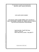ỨNG DỤNG CÔNG NGHỆ THÔNG TIN vào bài 12  THỰC HÀNH điều CHỈNH các THÔNG số của MẠCH tạo XUNG đa hài DÙNG TRANZITOR 