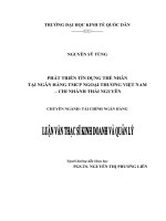 Luận văn thạc sỹ - Phát triển tín dụng thể nhân tại Ngân hàng TMCP Ngoại thương Việt Nam – Chi nhánh Thái Nguyên