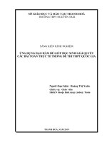 ỨNG DỤNG đạo hàm để GIÚP học SINH GIẢI QUYẾT các bài TOÁN THỰC tế TRONG đề THI THPT QUỐC GIA 