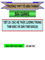 slide bài giảng các hệ THỨC LƯỢNG TRONG TAM GIÁC và GIẢI TAM GIÁC(tt 