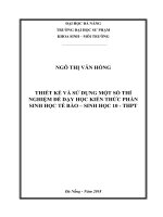 Thiết kế và sử dụng một số thí nghiệm để dạy học kiến thức phần sinh học tế bào – sinh học 10 – THPT