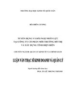 Luận văn thạc sỹ - Tuyển dụng và đãi ngộ nhân lực tại Công ty cổ phần Môi trường đô thị và xây dựng tỉnh Điện Biên