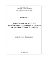 Theo dõi thi hành pháp luật trong lĩnh vực xử lý vi phạm hành chính từ thực tiễn các tỉnh tây nam bộ