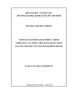 Một số giải pháp giảm thiểu ý định nghỉ việc của nhân viên ngân hàng TMCP sài gòn thương tín chi nhánh bình phước 