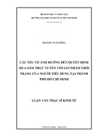 Các yếu tố ảnh hưởng đến quyết định mua sắm trực tuyến với sản phẩm thời trang của người tiêu dùng tại thành phố hồ chí minh 