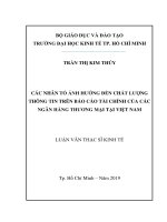 Các nhân tố ảnh hưởng đến chất lượng thông tin trên báo cáo tài chính của các ngân hàng thương mại tại việt nam 