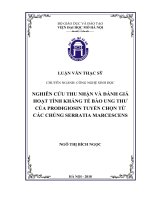 Nghiên cứu thu nhận và đánh giá hoạt tính kháng tế bào ung thư của prodigiosin tuyển chọn từ các chủng serratia marcescens 