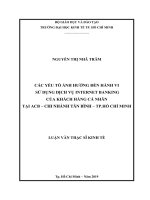 Các yếu tố ảnh hưởng đến hành vi sử dụng dịch vụ internet banking của khách hàng cá nhân tại ACB – chi nhánh tân bình, thành phố hồ chí minh 
