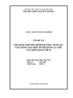 VẬN DỤNG PHƯƠNG PHÁP dạy học TÍCH cực vào GIẢNG dạy một số nội DUNG cụ THỂ của môn GDCD lớp 10 