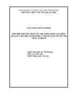 Đổi mới phương pháp ôn thi THPT quốc gia môn lịch sử cho học sinh khối 12 nhằm làm tốt đề thi trắc nghiệm 