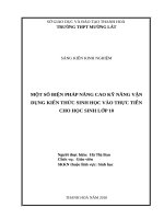 Một số biện pháp nâng cao kĩ năng vận dụng kiến thức sinh học vào thực tiễn cho học sinh lớp 10 