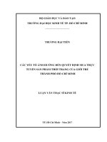 Các yếu tố ảnh hưởng đến quyết định mua trực tuyến sản phẩm thời trang của giới trẻ thành phố hồ chí minh 
