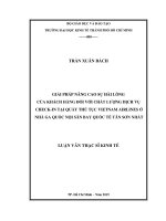 Giải pháp nâng cao sự hài lòng của khách hàng đối với chất lượng dịch vụ check in tại quầy thủ tục vietnam airlines ở nhà ga quốc nội sân bay quốc tế tân sơn nhất 