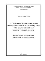 Xây dựng lối sống mới cho học sinh trường THPT Hòn Gai, thành phố Hạ Long, tỉnh Quảng Ninh hiện nay theo tư tưởng Hồ Chí Minh