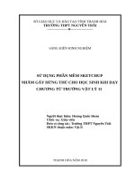 Sử dụng phần mềm sketchup nhằm gây hứng thú cho học sinh khi dạy chương từ trường vật lý 11 