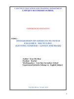 Integration of subjects to teach english 8   recycling (getting started + listen and read) 