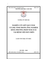 NGHIÊN cứu kết QUẢ TESE và THỤ TINH TRONG ỐNG NGHIỆM BẰNG PHƯƠNG PHÁP TESE ICSI tại BỆNH VIỆN bưu điện 