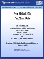S  s  chen (2014), from BIM to BrIM  plus, minus, delta, NIBS TRB workshop january 2014, US 
