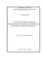 Vận dụng bảng điểm cân bằng BSC (balanced scorecard) để đo lường thành quả hoạt động tại công ty TNHH abenla 