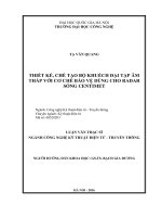 THIẾT kế, CHẾ tạo bộ KHUẾCH đại tạp âm THẤP với cơ CHẾ bảo vệ DÙNG CHO RADAR SÓNG CENTIMET 