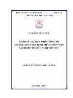 KHẢO sát sự BIẾN THIÊN NỒNG độ TACROLIMUS TRÊN BỆNH NHÂN GHÉP THẬN tại BỆNH VIỆN hữu NGHỊ VIỆT đức 