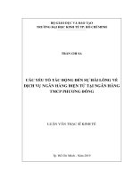 Các yếu tố tác động đến sự hài lòng về dịch vụ ngân hàng điện tử tại ngân hàng TMCP phương đông 