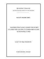 Giải pháp nâng cao sự cam kết với tổ chức của nhân viên tại công ty cổ phần dịch vụ bảo vệ ngân hàng á châu 