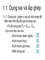 Bài giảng, dung sai lắp ghép, Chương 1,Dung sai và lắp ghép
