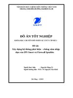 Xây dựng hệ thống phát hiện – chống xâm nhập dựa vào IPS Snort và Firewall Iptables