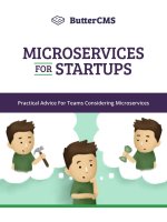 IT training ButterCMS+presents+MicroservicesForStartups khotailieu 