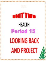 Unit 2 7 health lesson 7 looking back  project kho tài liệu học tiếng anh 