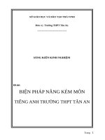 BIỆN PHÁP NÂNG kém môn TIẾNG ANH TRƯỜNG THPT tân AN 